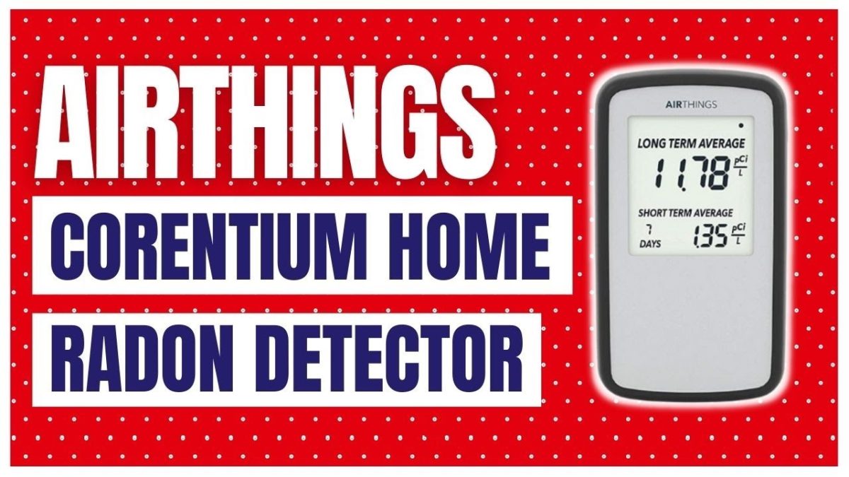 Unboxing Airthings Corentium Home Cancer Gas Radon Detector